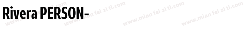 Rivera PERSON字体转换